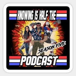 Knowing is Half the Podcast Season 5 Logo Sticker